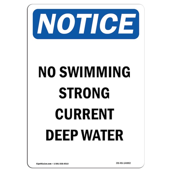 Safety Sign, OSHA Notice, 24" Height, Aluminum, No Swimming Strong Current Deep Water Sign, Portrait